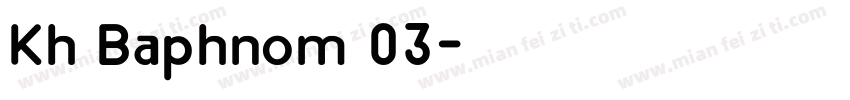 Kh Baphnom 03字体转换